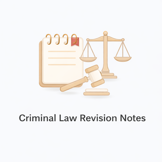 Criminal Law Revision Notes